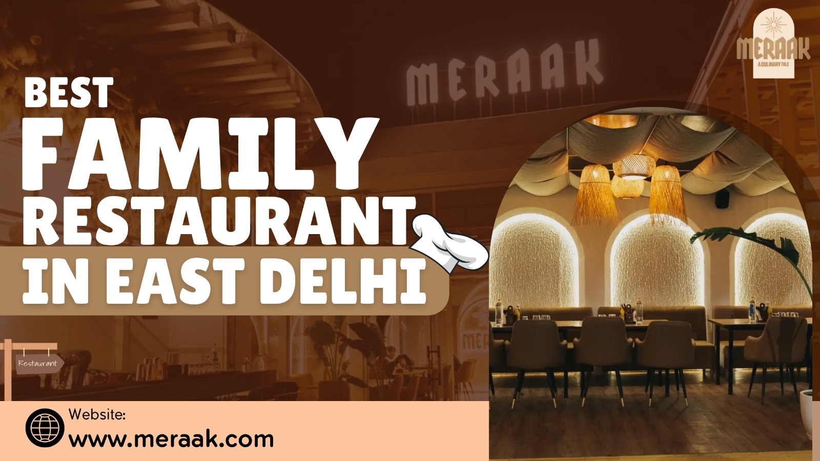  Meraak: Synonymous with “Best Family Restaurant in East Delhi”